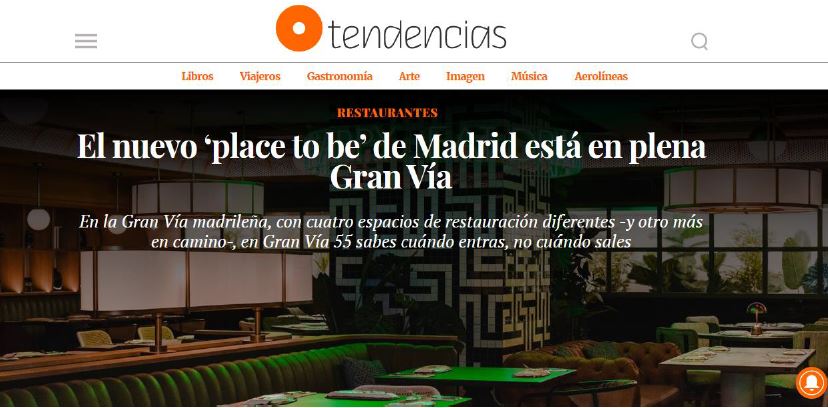 Gran Vía 55: el nuevo Place to Be – Tendencias Hoy