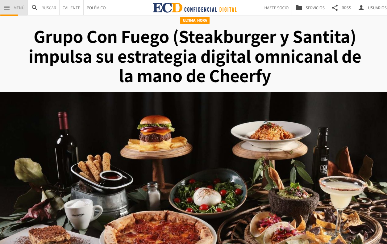 Grupo Con Fuego (Steakburger y Santita) impulsa su estrategia digital omnicanal de la mano de Cheerfy