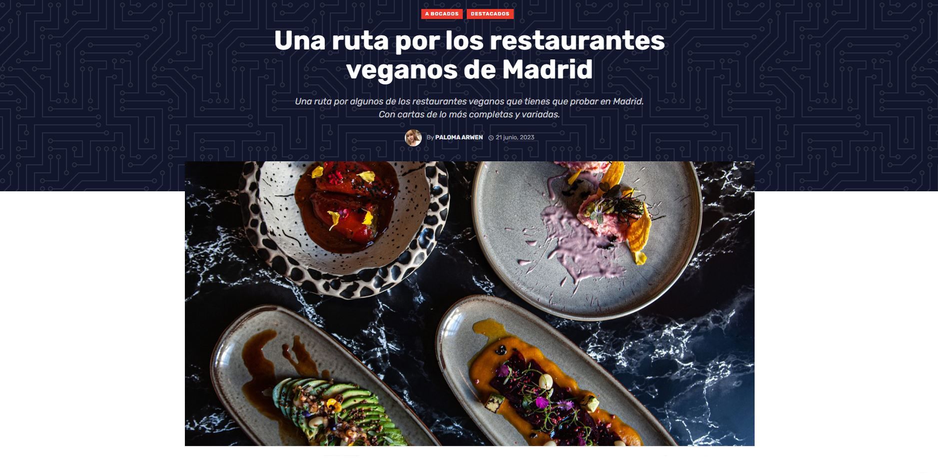 Una ruta por los restaurantes veganos de Madrid