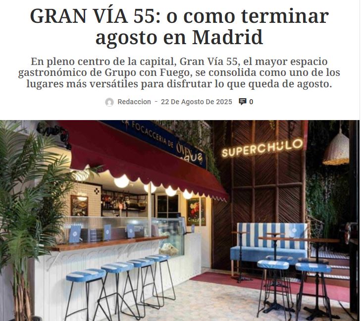 Gran Vía 55: o como terminar agosto en Madrid