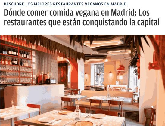 Dónde comer comida vegana en Madrid: Los restaurantes que están conquistando la capital